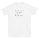 You can't scare me Latina Short-Sleeve Unisex T-Shirt