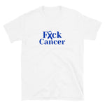 Fuck Cancer Blue Short-Sleeve Unisex T-Shirt