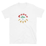 Peace Love y Tacos Short-Sleeve Unisex T-Shirt