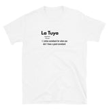 Definition La Tuya Short-Sleeve Unisex T-Shirt