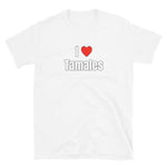 I Love Tamales Short-Sleeve Unisex T-Shirt