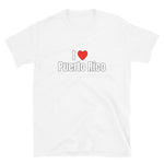 I Love Puerto Rico Short-Sleeve Unisex T-Shirt