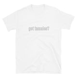 got tamales? Short-Sleeve Unisex T-Shirt