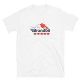 Thank You Brandon Short-Sleeve Unisex T-Shirt