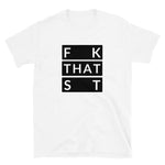 F That S Short-Sleeve Unisex T-Shirt