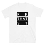 F That S Short-Sleeve Unisex T-Shirt