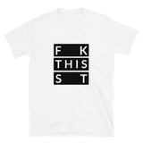 F This S Short-Sleeve Unisex T-Shirt