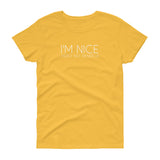 I'm Nice Pero No Pendeja Women's short sleeve t-shirt
