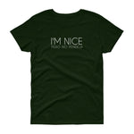 I'm Nice Pero No Pendeja Women's short sleeve t-shirt