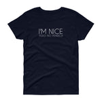 I'm Nice Pero No Pendeja Women's short sleeve t-shirt