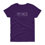 I'm Nice Pero No Pendeja Women's short sleeve t-shirt